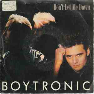 Boytronic - Don't Let Me Down