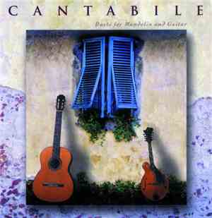 Butch Baldassari & John Mock  - Cantabile - Duets For Mandolin And Guitar