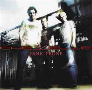 Chevelle  - Panic Prone