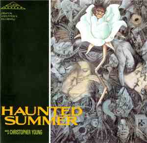 Christopher Young - Haunted Summer (Original Soundtrack Recording)