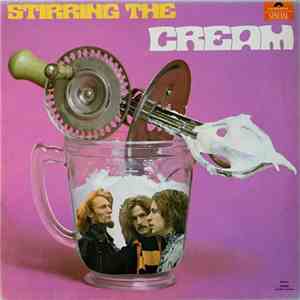 Cream  - Stirring The Cream