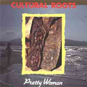 Cultural Roots - Pretty Woman
