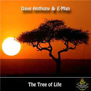 Dave Anthony & E-Man - The Tree Of Life