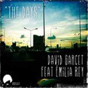 David Garcet - The Days (Feat. Emilia Rey)