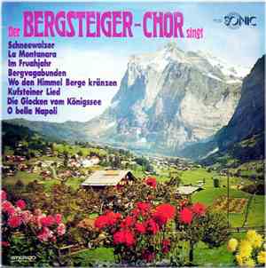 Der Bergsteiger-Chor - Der Bergsteiger-Chor Singt