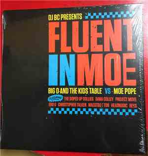 DJ BC Presents Big D And The Kids Table VS Moe Pope - Fluent In Moe