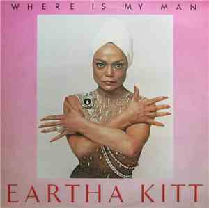 Eartha Kitt - Where Is My Man