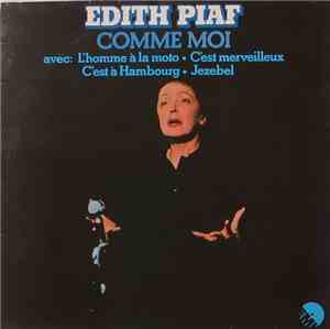 Edith Piaf - Comme Moi