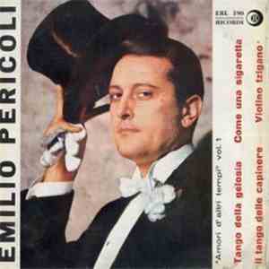 Emilio Pericoli - Amori D'Altri Tempi Vol. 1