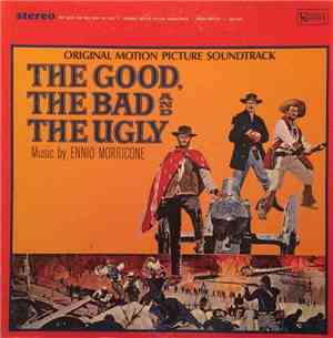 Ennio Morricone - The Good, The Bad and the Ugly
