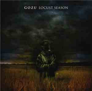 Gozu - Locust Season