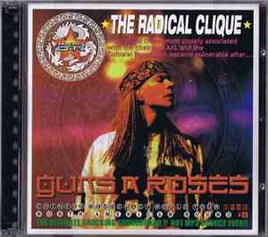 Guns N' Roses - The Radical Clique