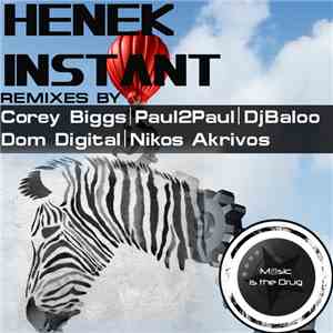 Henek  - Instant - Remixes