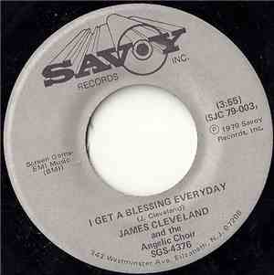 James Cleveland And The Angelic Choir - I Get A Blessing Everyday