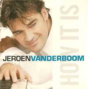 Jeroen van der Boom - How It Is