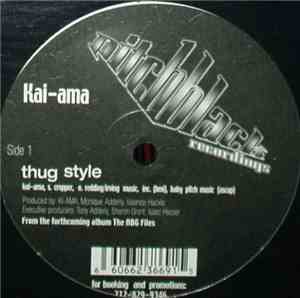 Kai-Ama / L'Mar - Thug Style / If You Wanted To Play