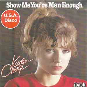 Karen Cheryl - Show Me You're Man Enough