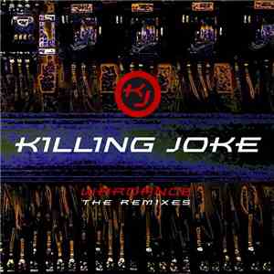 Killing Joke - Wardance - The Remixes