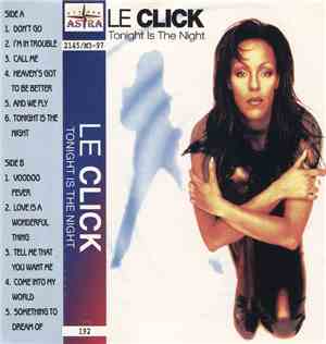 Le Click - Tonight Is The Night
