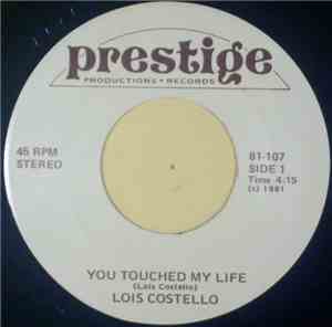 Lois Costello - You Touched My Life