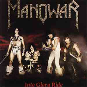 Manowar - Into Glory Ride