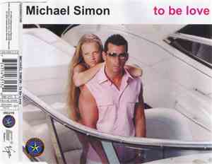 Michael Simon - To Be Love