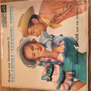 Morton Gould And His Orchestra - Oklahoma/Carousel Suites