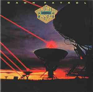 Night Ranger - Dawn Patrol