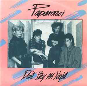 Paparazzi  - Don't Stay All Night