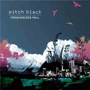Pitch Black - Frequencies Fall