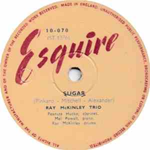 Ray McKinley Trio - Sugar / After You've Gone