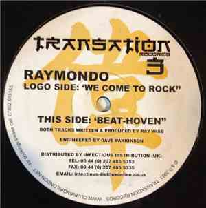 Raymondo - We Come To Rock / Beat-Hoven