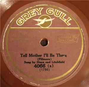 Sloan And Litchfield / Arthur Hall  And  John Ryan  - Tell Mother I'll Be T ...