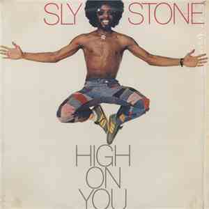 Sly Stone - High On You