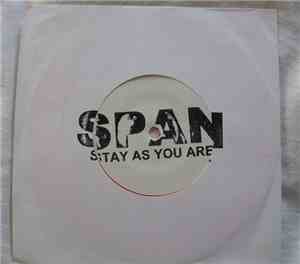 Span  - Stay As You Are