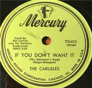 The Carlisles - If You Don't Want It
