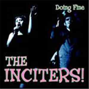 The Inciters - Doing Fine