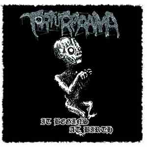 Torturerama - It Begins At Birth