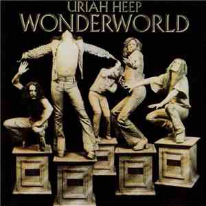 Uriah Heep - Wonderworld