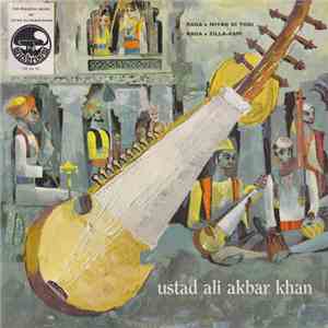 Ustad Ali Akbar Khan - The Peaceful Music Of Ustad Ali Akbar Khan