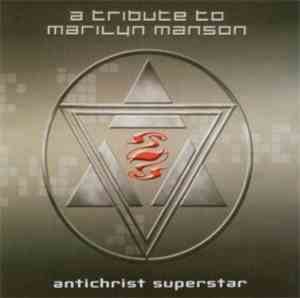 Various - A Tribute To Marilyn Manson - Antichrist Superstar