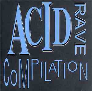 Various - Acid Rave Compilation