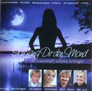 Various - Ich Fang Dir Den Mond (42 Traumhaft Schöne Schlager)