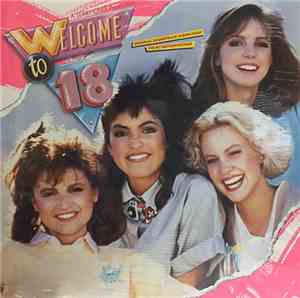 Various - Welcome To 18 - Original Soundtrack From The Hit Motion Picture