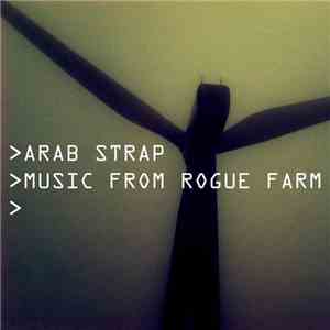 Arab Strap - Music From Rogue Farm