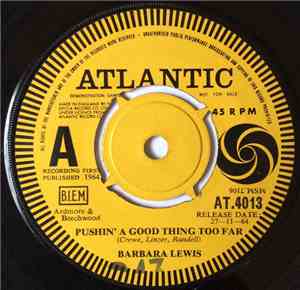 Barbara Lewis - Pushin' A Good Thing Too Far