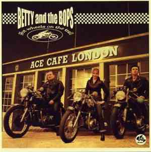 Betty & The Bops - Hot Weels On The Trail