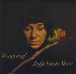 Buffy Sainte-Marie - It's My Way!