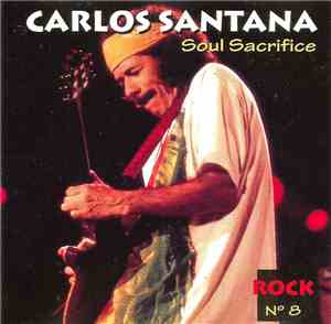 Carlos Santana - Soul Sacrifice