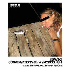 daWad - Smoking Fish